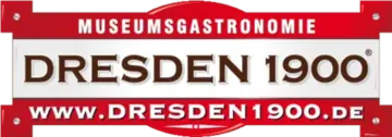 DRESDEN 1900 — Museumsgastronomie
